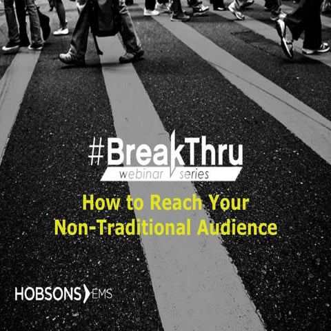 Reaching Non-Traditional Students: Where, When, and How