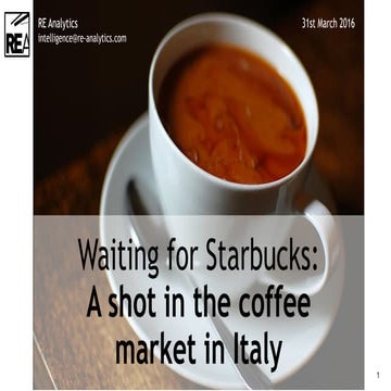 Waiting for Starbucks: a shot in the coffee market in Italy