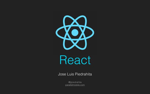 React