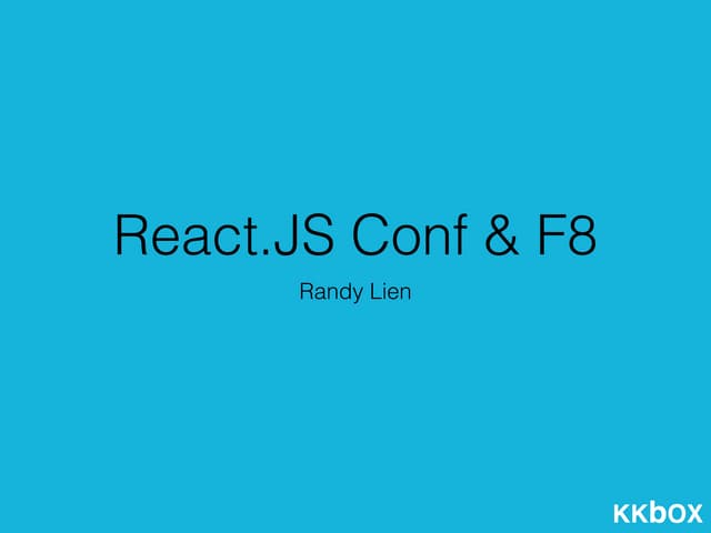 React.JS Conf & F8