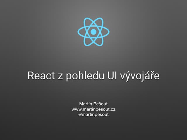 React z pohledu UI vývojáře