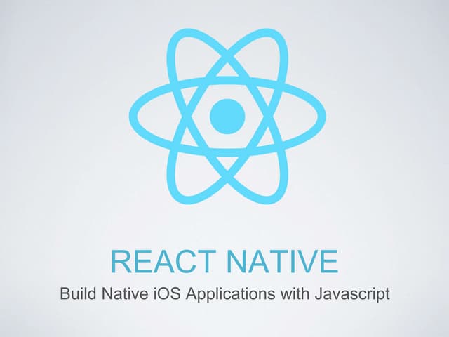 React Native  - Introductory Tutorial