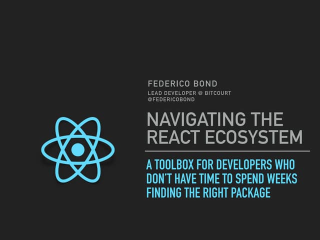 Navigating the React Ecosystem