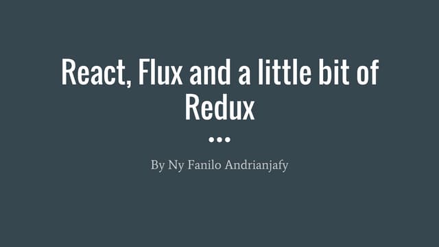 React, Flux and a little bit of Redux