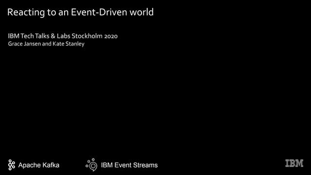 Virtual Meetup Sweden - Reacting to an event driven world