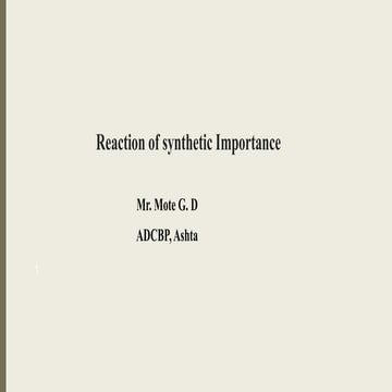 Unit V: Reaction of synthetic importance as per PCI Syllabus of POC-III