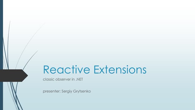Reactive Extensions: classic Observ...