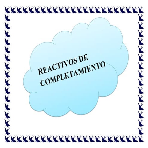 Reactivos de ccompletamiento