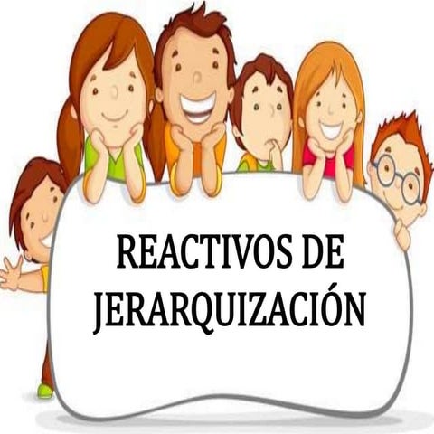 Reactivos de jerarquización