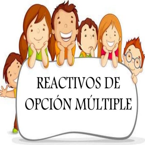 Reactivos de opción múltiple