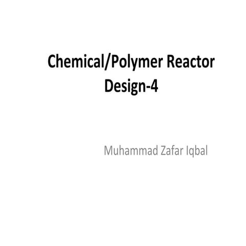 Reactor Design 4
