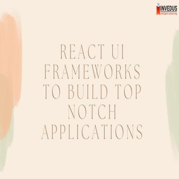 React UI Frameworks to Build Top Notch Applications.pdf