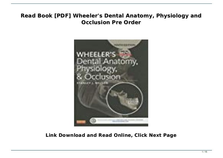 Read Book [PDF] Wheeler's Dental Anatomy, Physiology and Occlusion Pr…