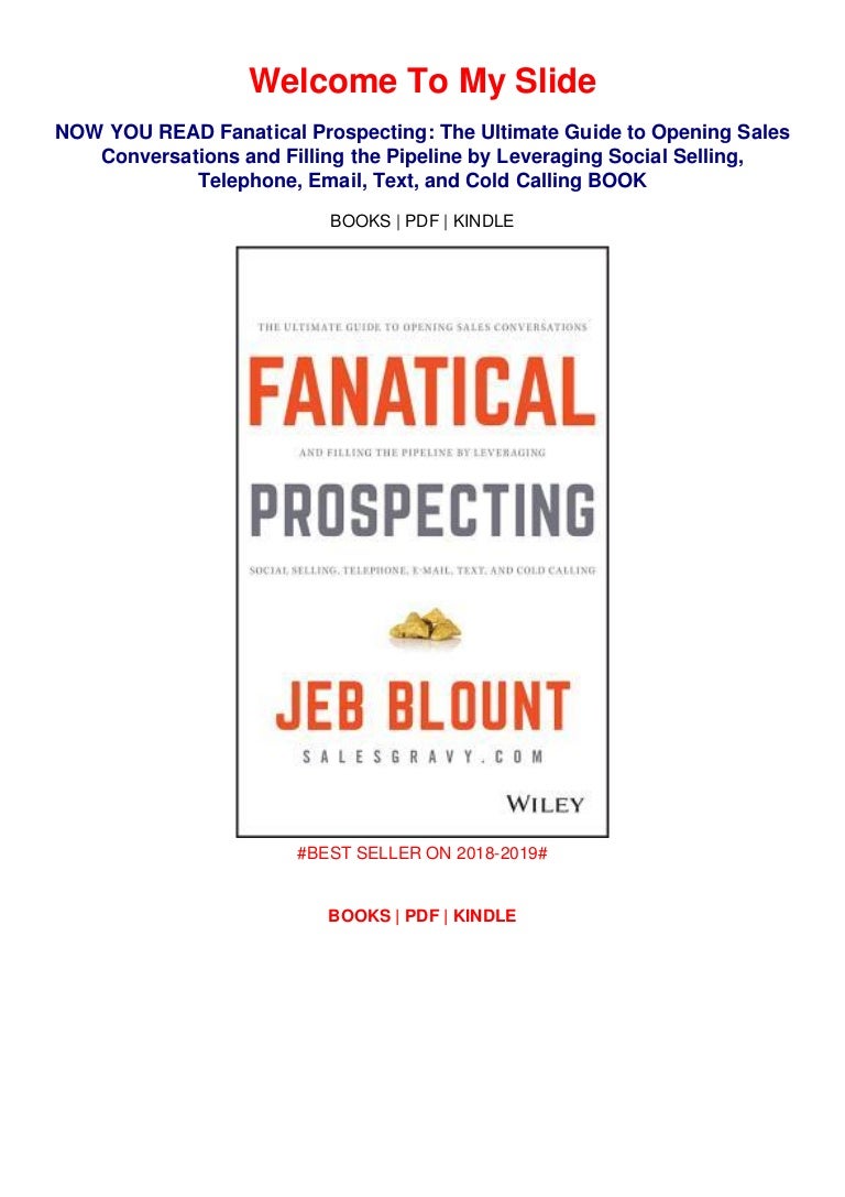 Read Books (PDF) Fanatical Prospecting The Ultimate Guide to Opening…