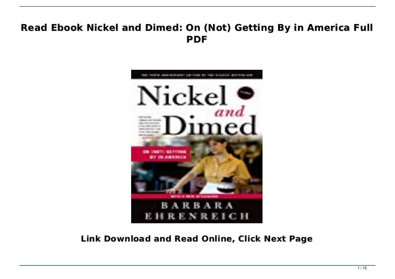 Read Ebook Nickel and Dimed On (Not) Getting By in America Full PDF