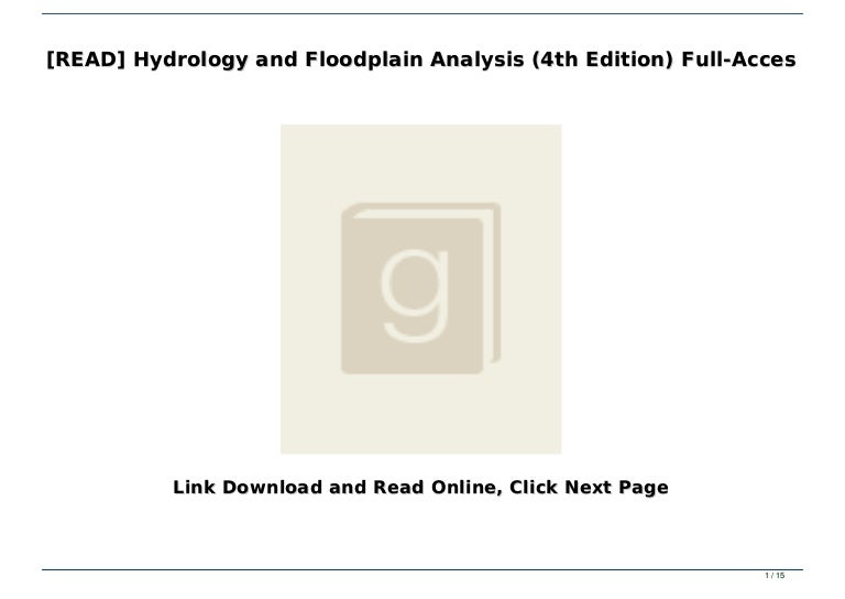 Read Hydrology And Floodplain Analysis 4th Edition Full Acces