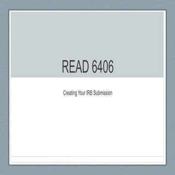 Read 6406: Creating Your IRB Submission