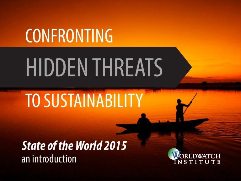 Confronting Hidden Threats To Sustainability