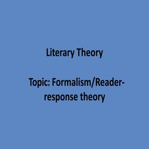 Reader Response Theory/Formalism 