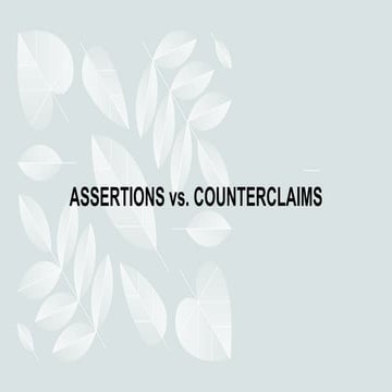 Assertions Vs. Counterclaims Reading And Writing (11) | PPTX