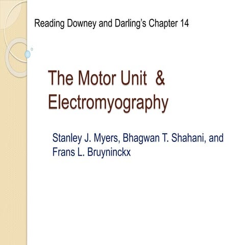 Basics of electro myo graphy study (EMG) | PPTX