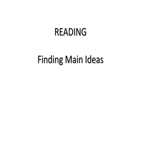 Reading finding mainideas_(1)