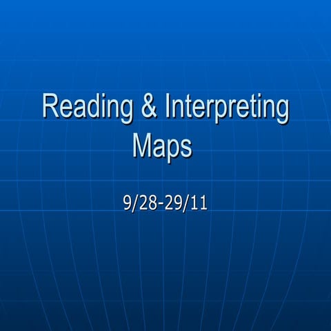 Reading & interpreting maps notes