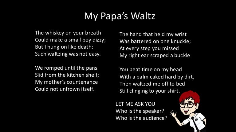 Reading "my papa's waltz"