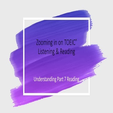 TOEIC Listening Reading Section part seven.pptx
