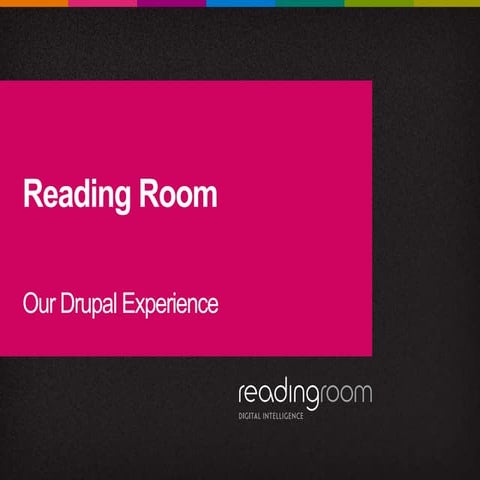 Reading Room's Drupal Expertise