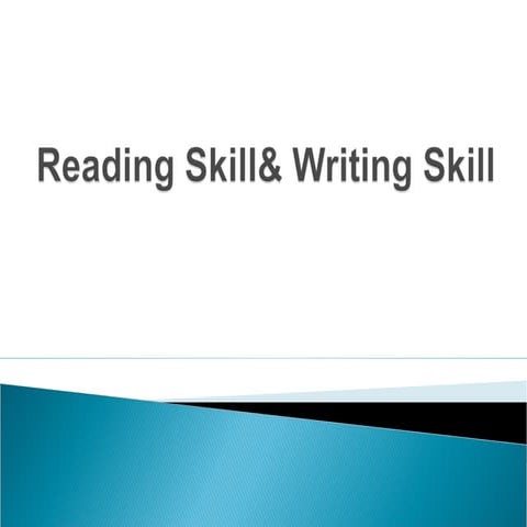 Reading skill & writing skill