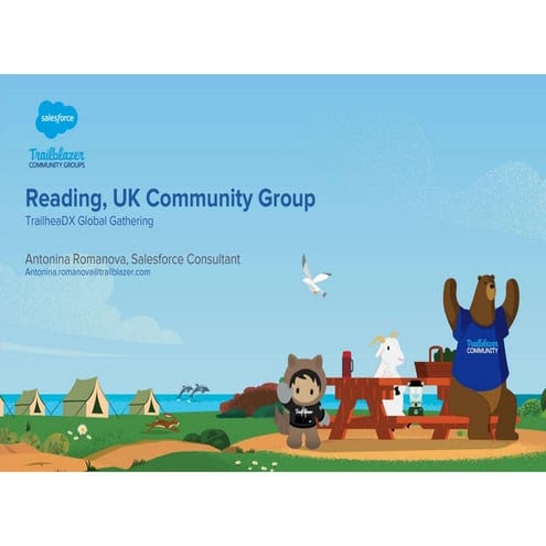 Reading UK Community group TrailheaDX presentation