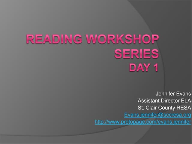 Reading workshop series day 1