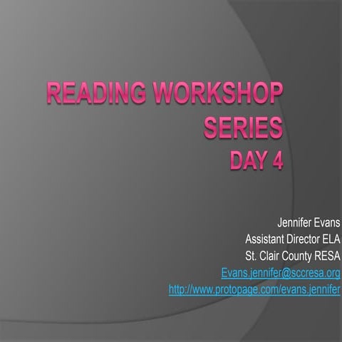 Reading workshop series day 6 | PPTX