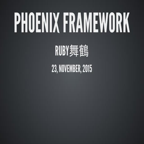 Phoenix Framework