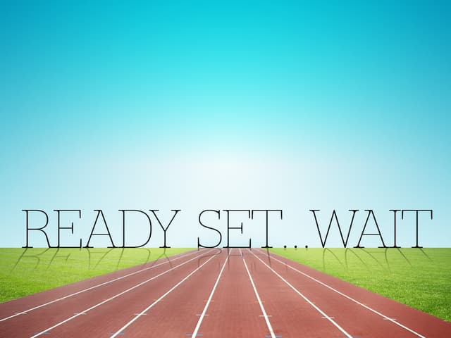 Ready set wait patience PPT Ready set wait patience PPT