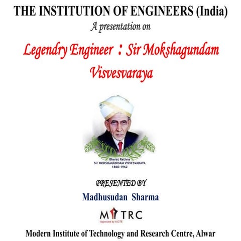 Legendry engineer : Sir mokshagundam visvesvaraya | PPTX