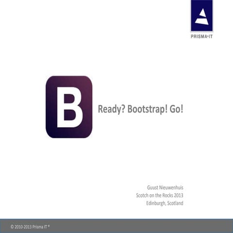 Ready? Bootstrap! Go! (SOTR 2013) copy