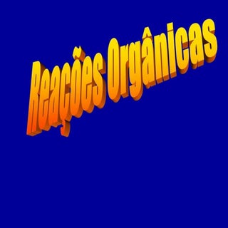 Reações orgânicas