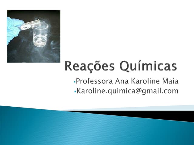 Reações químicas  tipos- 1o ano