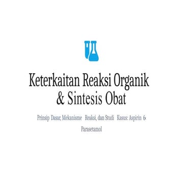 Reaksi Organik obat dan sintesis terhadap obat | PPTX