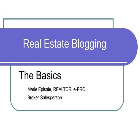 Blogging Basics for Real Estate Agents