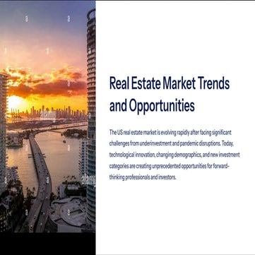 Real Estate Market Trends and Opportunities