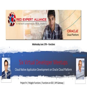 Part 2 of the REAL Webinars on Oracle Cloud Native Application Development (J...