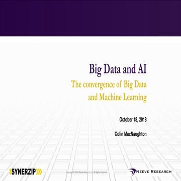 Real-Time With AI – The Convergence Of Big Data And AI by Colin MacNaughton