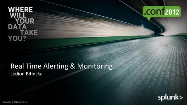 Splunk for Real time alerting and monitoring. www.gtri.com