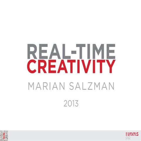 Real Time Creativity