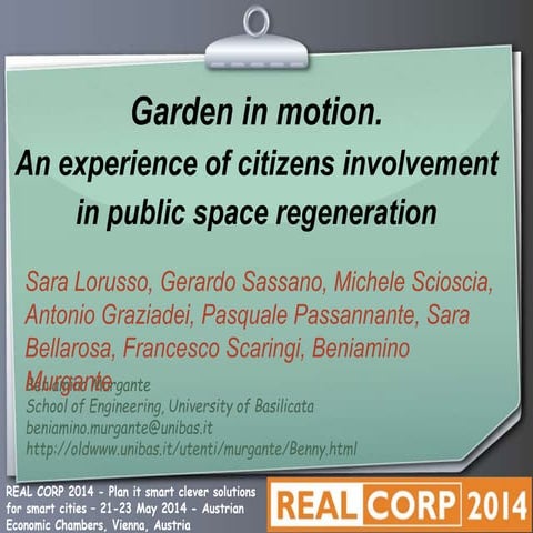 Garden in motion. An experience of citizens involvement in public space regen...