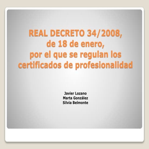 Real decreto 34/2008