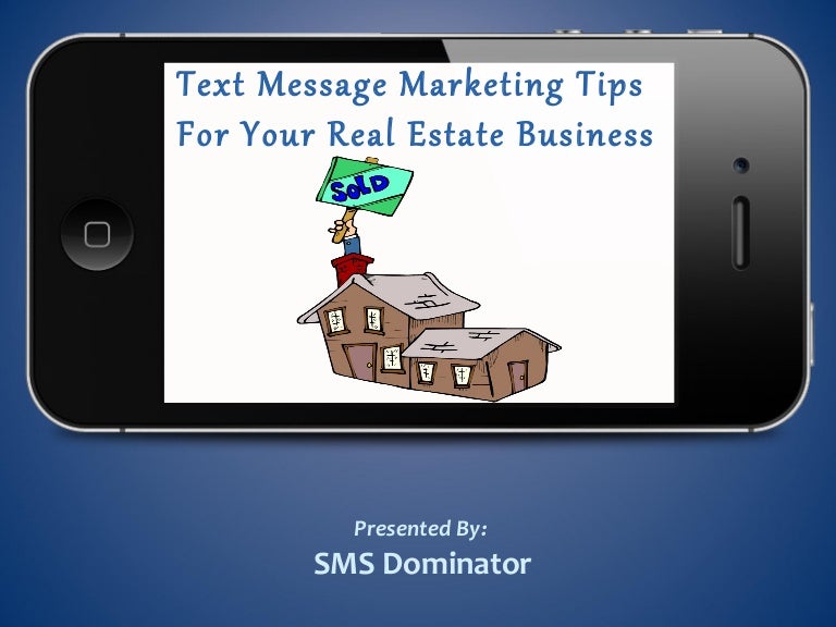 Real Estate Text Message Marketing - Full Guide for 2020